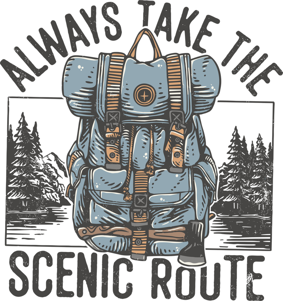 Always Take The Scenic Route - Hiking DTF Transfers