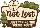 Not Lost, Just Taking The Scenic Route - Hiking DTF Transfers