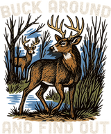 Buck Around And Find Out - Hunting DTF Transfers
