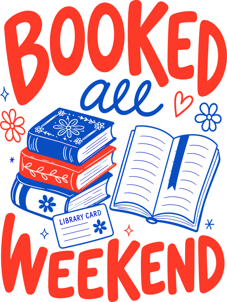 Booked All Weekend, Red & Blue - Reading DTF Transfers