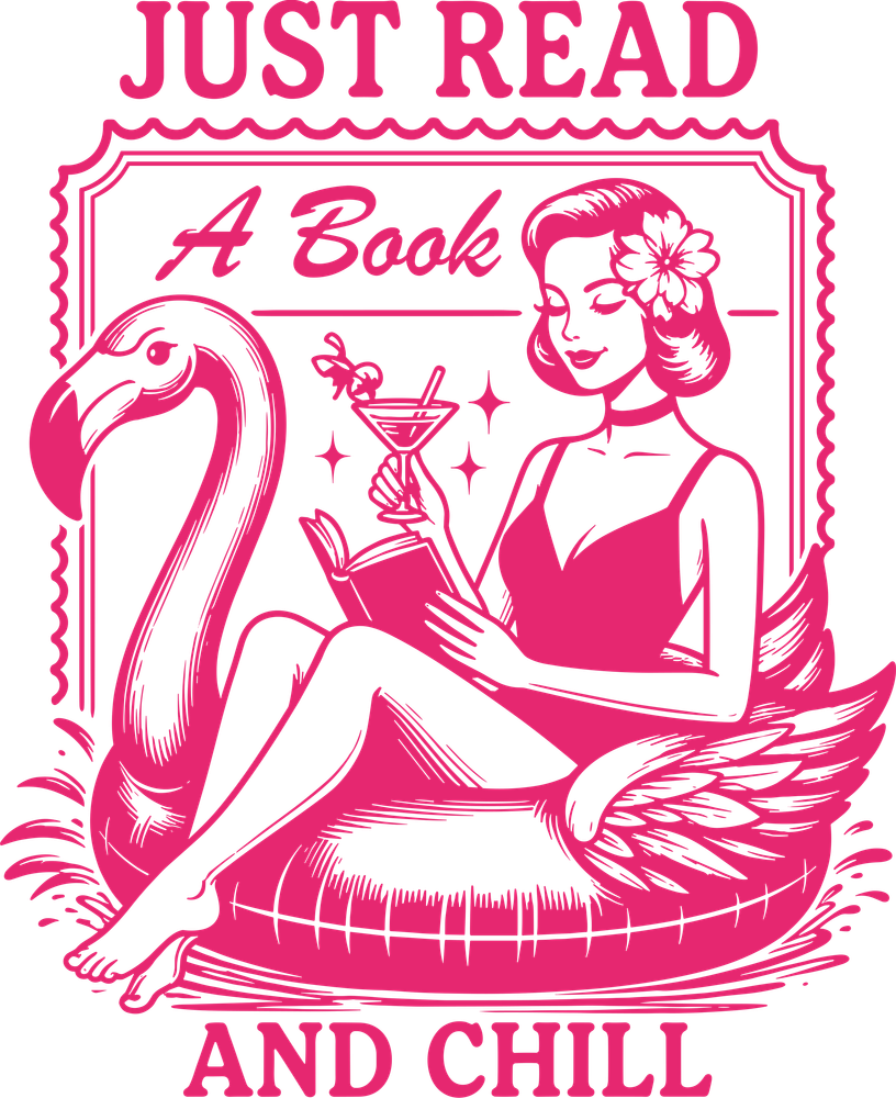 Just Read A Book And Chill - Reading DTF Transfers