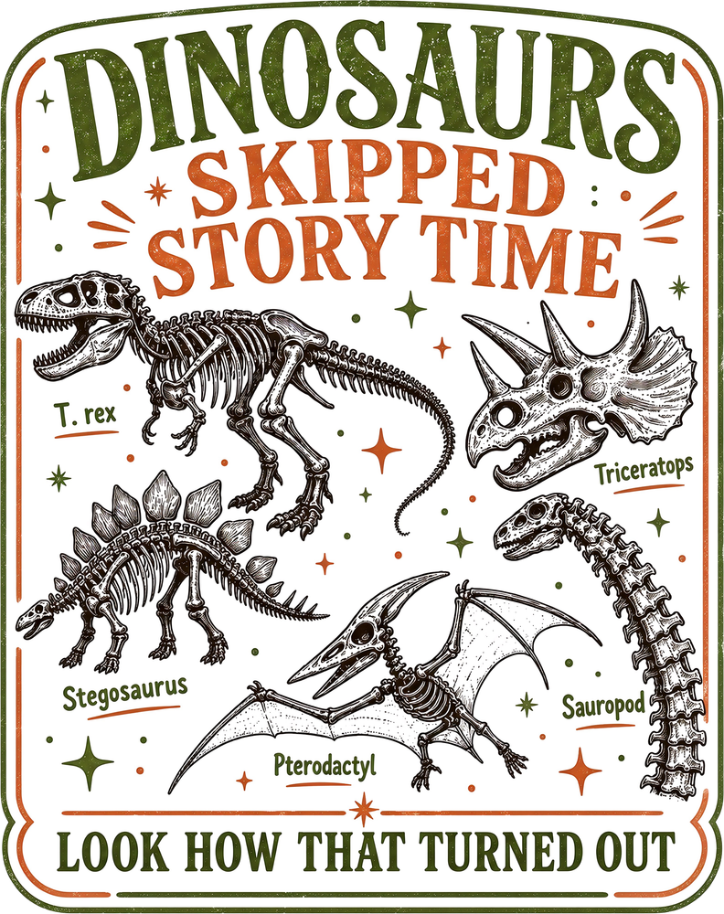 Dinosaurs Skipped Story Time - Reading DTF Transfers