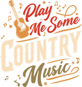 Play Me Some Country Music - Music DTF Transfers