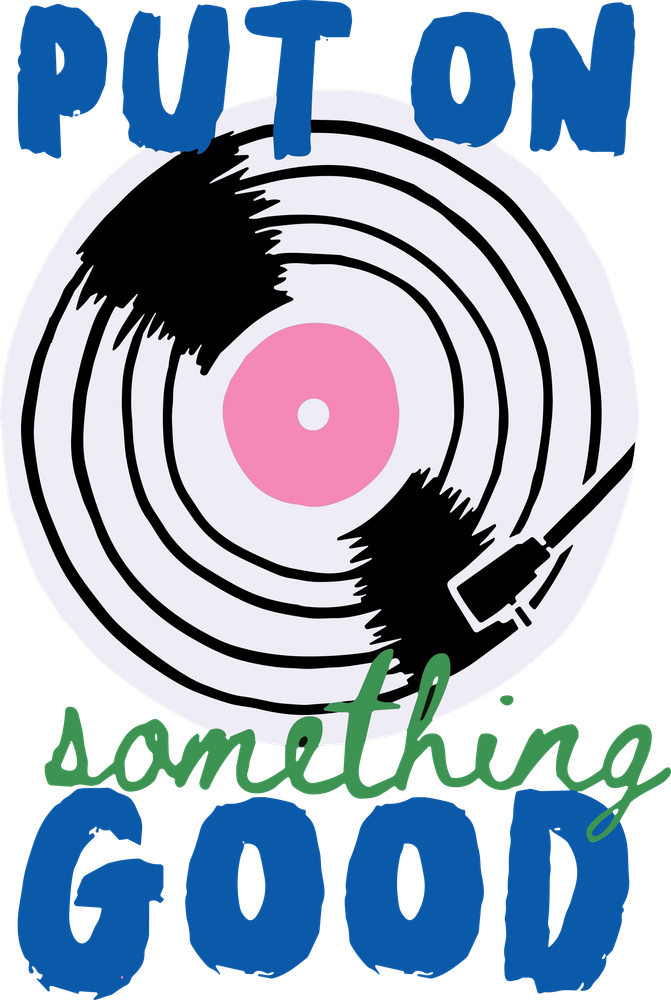 Put On Something Good - Music DTF Transfers