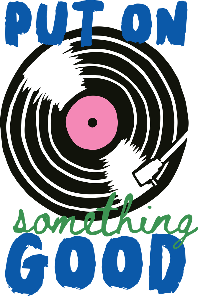 Put On Something Good - Music DTF Transfers