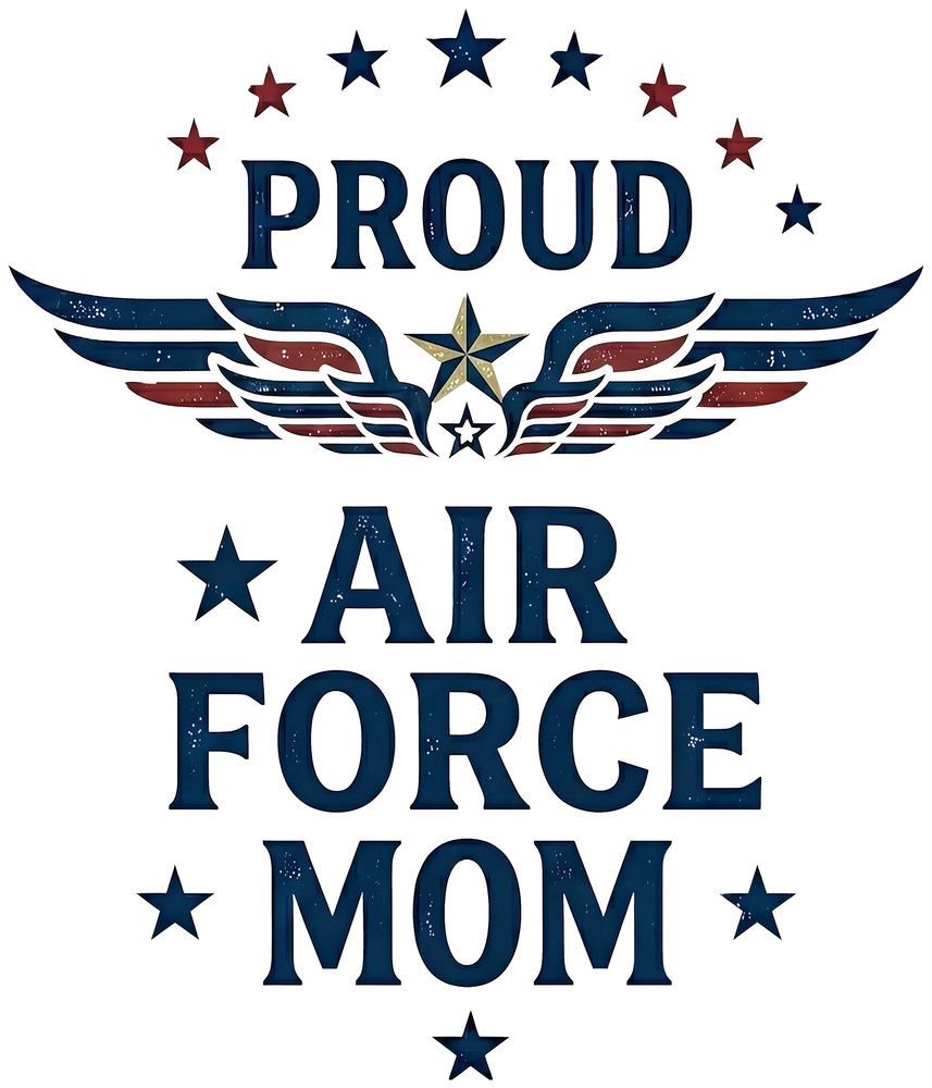 Proud Air Force Mom - Air Force DTF Transfers