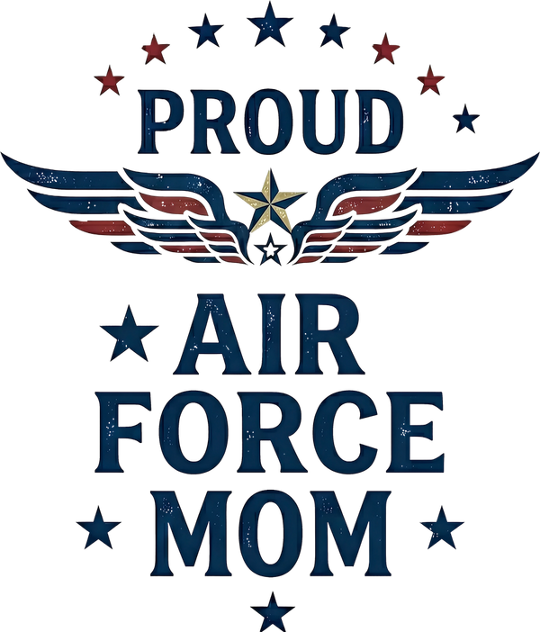 Proud Air Force Mom - Air Force DTF Transfers