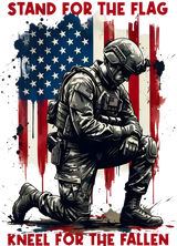 Stand For The Flag, Kneel For The Fallen - Army DTF Transfers