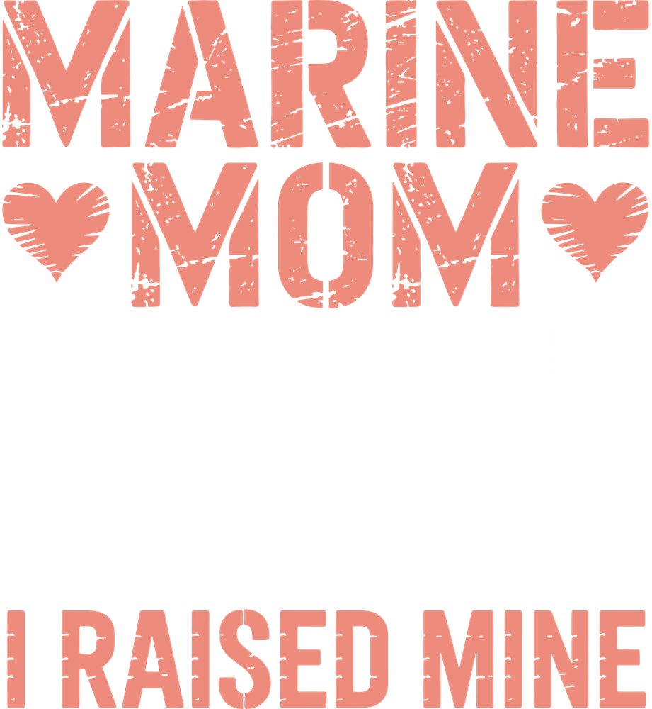 Most People Meet Their Heroes, I Raised Him - Marines DTF Transfers