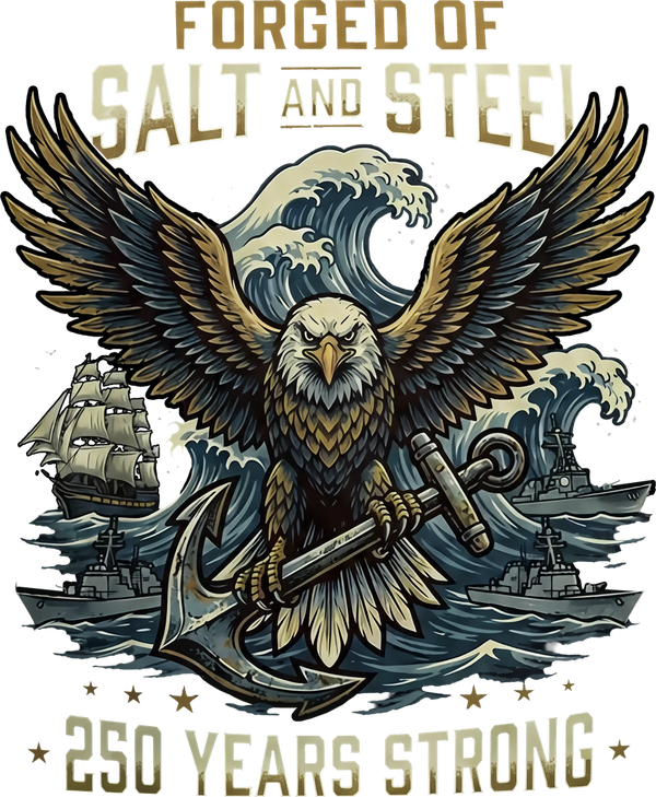 Forged Of Salt And Steel - Navy DTF Transfers