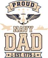 Proud Navy Dad, EST. 1775 - Navy DTF Transfers