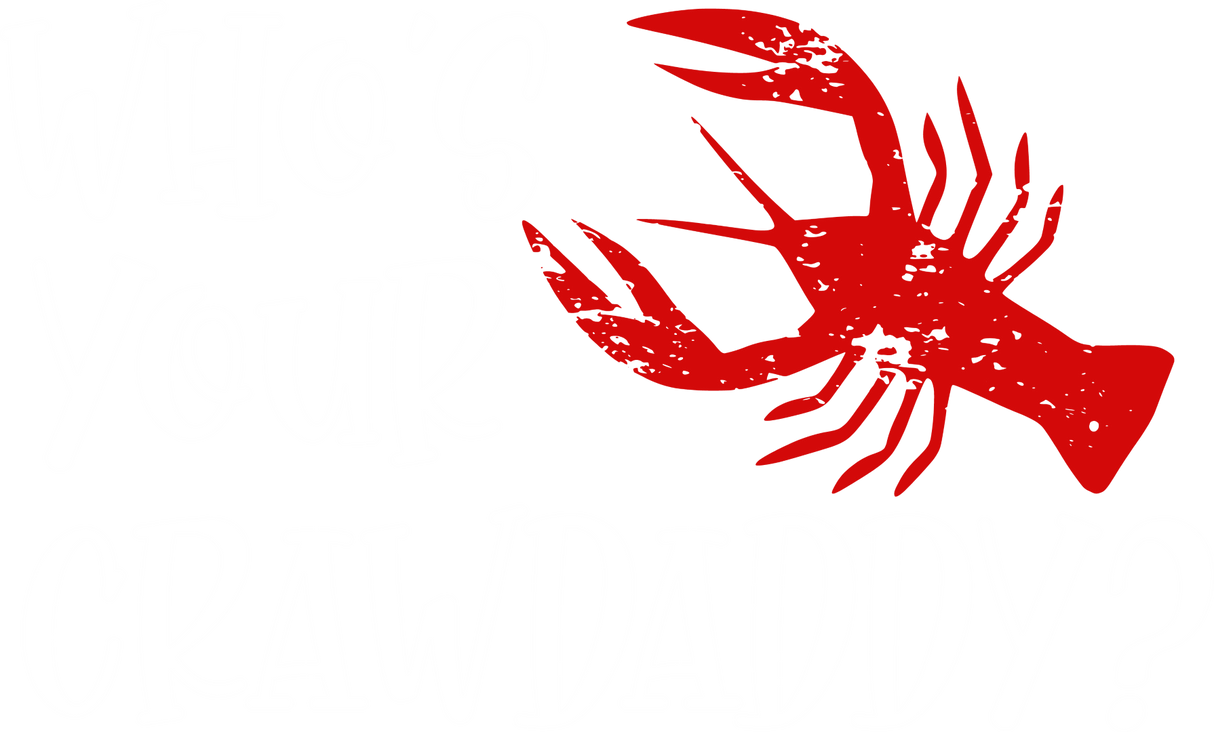 Who's Your Crawdaddy - Crawfish Iron On DTF Transfer