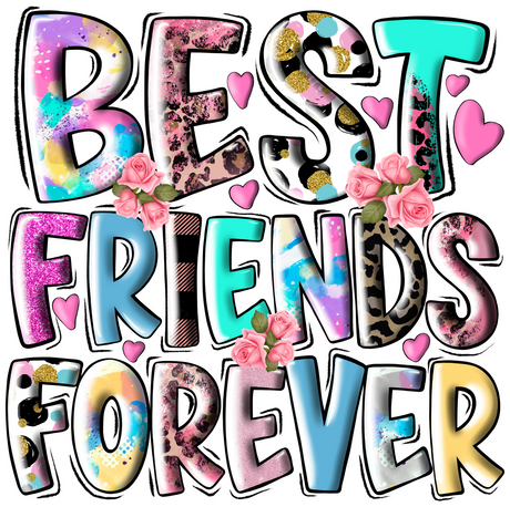 Best Friends Forever Colorful - Best Friends DTF Transfer