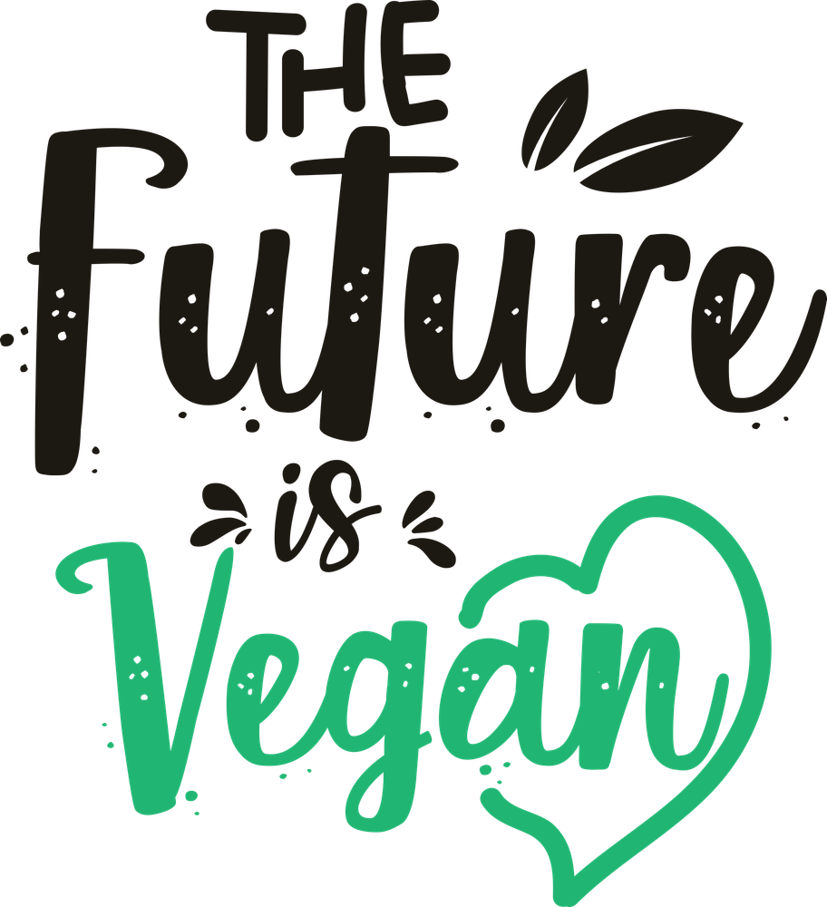 The Future Is Vegan - Vegan DTF Transfers