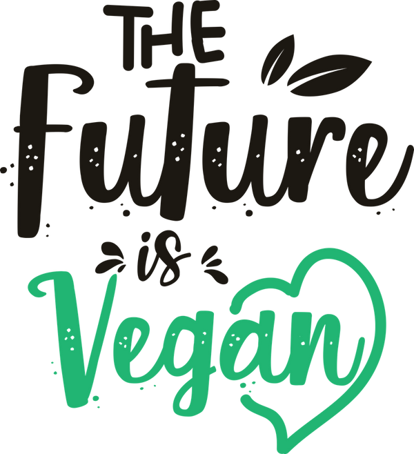 The Future Is Vegan - Vegan DTF Transfers