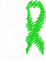 His Fight Is My Fight, Green Scribble Ribbon - Lymphoma DTF Transfers