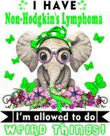 I'm Allowed To Do Weird Things - Lymphoma DTF Transfers