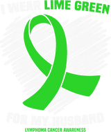 I Wear Lime Green For My Husband - Lymphoma DTF Transfers