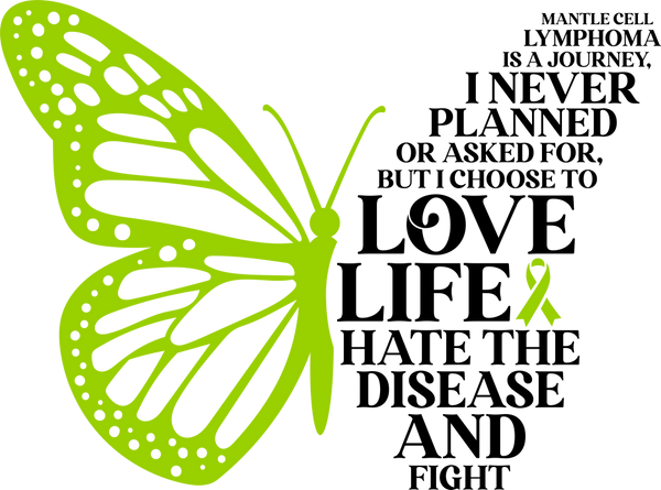 Mantle Cell Lymphoma Is A Journey - Lymphoma DTF Transfers