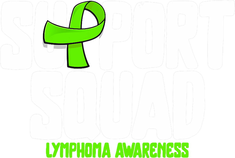 Support Squad, Lymphoma Awareness B&W - Lymphoma DTF Transfers