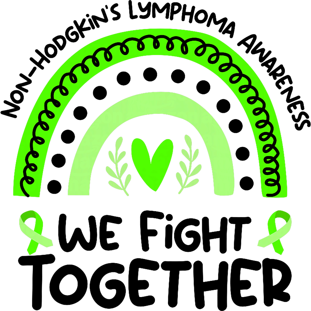 Rainbow, We Fight Together - Lymphoma DTF Transfers