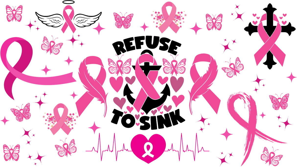 Refuse To Sink - Awareness Cup Wrap UV Sticker Permanent UV DTF Decal