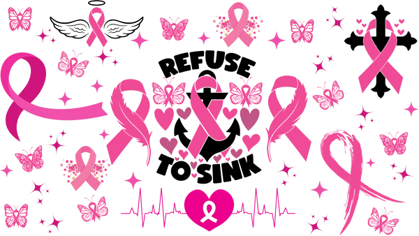 Refuse To Sink - Awareness Cup Wrap UV Sticker Permanent UV DTF Decal