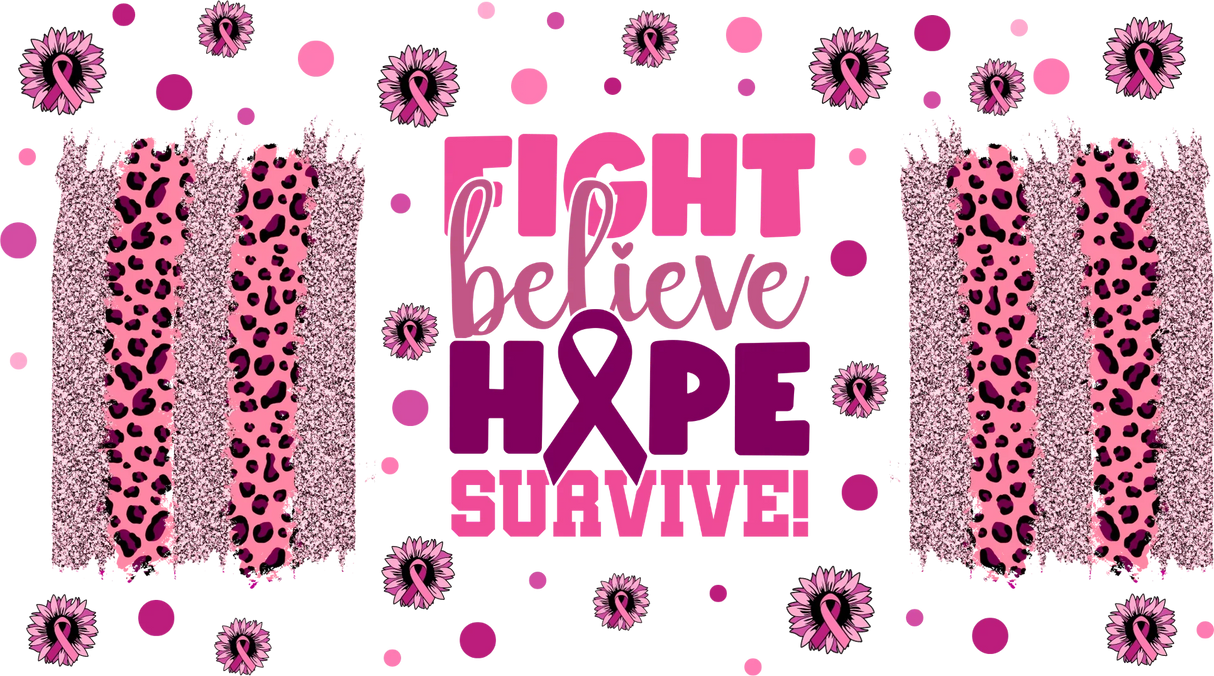 Fight Believe Hope - Awareness Cup Wrap UV Sticker Permanent UV DTF Decal