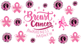 Breast Cancer Awareness - Awareness Cup Wrap UV Sticker Permanent UV DTF Decal