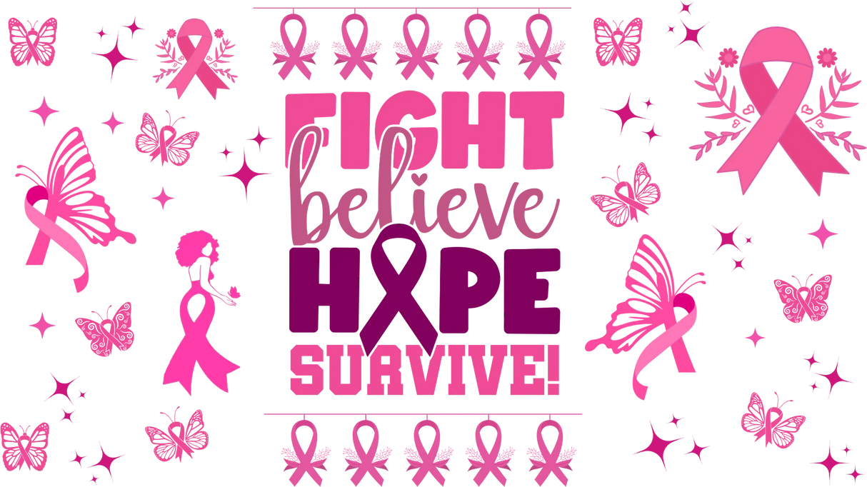 Fight Believe Hope Survive - Awareness Cup Wrap UV Sticker Permanent UV DTF Decal