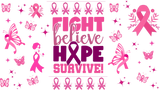 Fight Believe Hope Survive - Awareness Cup Wrap UV Sticker Permanent UV DTF Decal