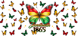 Juneteenth 1865 - Black History Month Cup Wrap UV Sticker Permanent UV DTF Decal