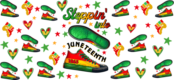 Steppin' Into Juneteenth - Black History Month Cup Wrap UV Sticker Permanent UV DTF Decal