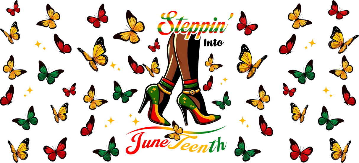 Steppin' Into Juneteenth Butterfly - Black History Month Cup Wrap UV Sticker Permanent UV DTF Decal