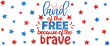 Land Of The Free - 4th Of July Cup Wrap UV Sticker Permanent UV DTF Decal