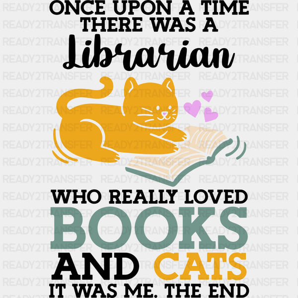 A Librarian Who Really Loved Books And Cats - Librarian DTF Transfers