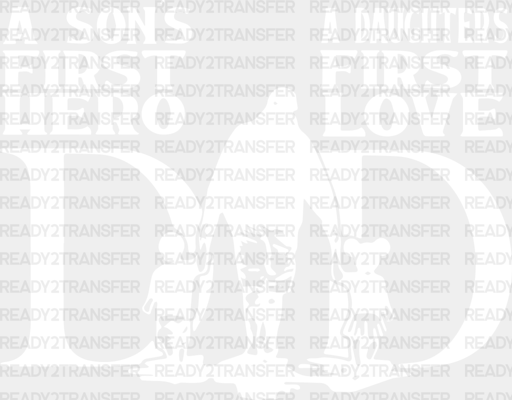 A Son’s First Hero Father’s Day Dtf Transfer Adult Unisex - S & M (10’) / White