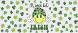 A Wee Bit Irish - St Patrick Cup Wrap Uv Sticker Permanent Dtf Decal