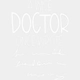 A Wise Doctor Once Wrote - Medical School DTF Transfers ready2transfer Light Color Design (See Imaging)