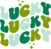 Lucky St. Patrick's Day DTF Heat Transfer, Saint Patricks Day Design, St Paddys Day DTF ready2transfer White