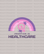 ABORTION IS HEALTCARE Purple DTF Transfer - ready2transfer