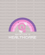 ABORTION IS HEALTCARE Purple DTF Transfer - ready2transfer