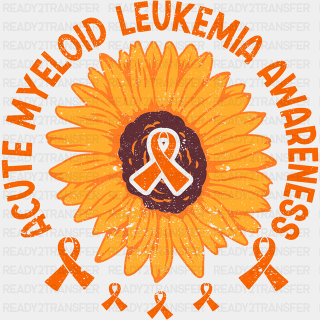 Acute Myeloid Leukemia Awareness, Sunflower - Leukemia DTF Transfers ready2transfer