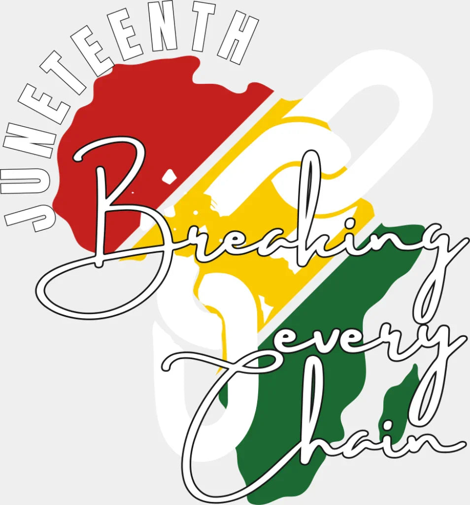 Africa Breaking Every Chain - Juneteenth DTF Transfer Adult Unisex - S & M (10’’) / Light Color Design (See Imaging)