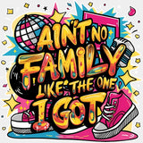 Ain't No Family Like The One I Got - Family Trip DTF Transfers ready2transfer Light Color Design (See Imaging)