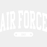 Air Force Dad - Air Force DTF Transfers - Adult Unisex - S & M (10’’) / Light Color Design (See Imaging)