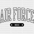 Air Force Niece - Air Force DTF Transfers - Adult Unisex - S & M (10’’) / Dark Color Design (See Imaging)