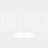 Air Force Niece - Air Force DTF Transfers - Adult Unisex - S & M (10’’) / Light Color Design (See Imaging)