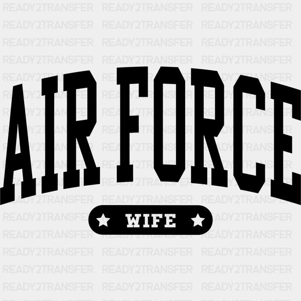 Air Force Wife - Air Force DTF Transfers
