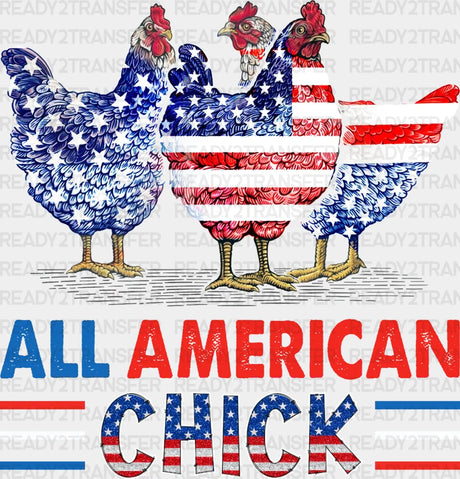 All American Chick 4Th Of July Dtf Heat Transfer Independence Day Design Fourth